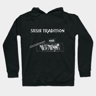 sushi tradition Hoodie